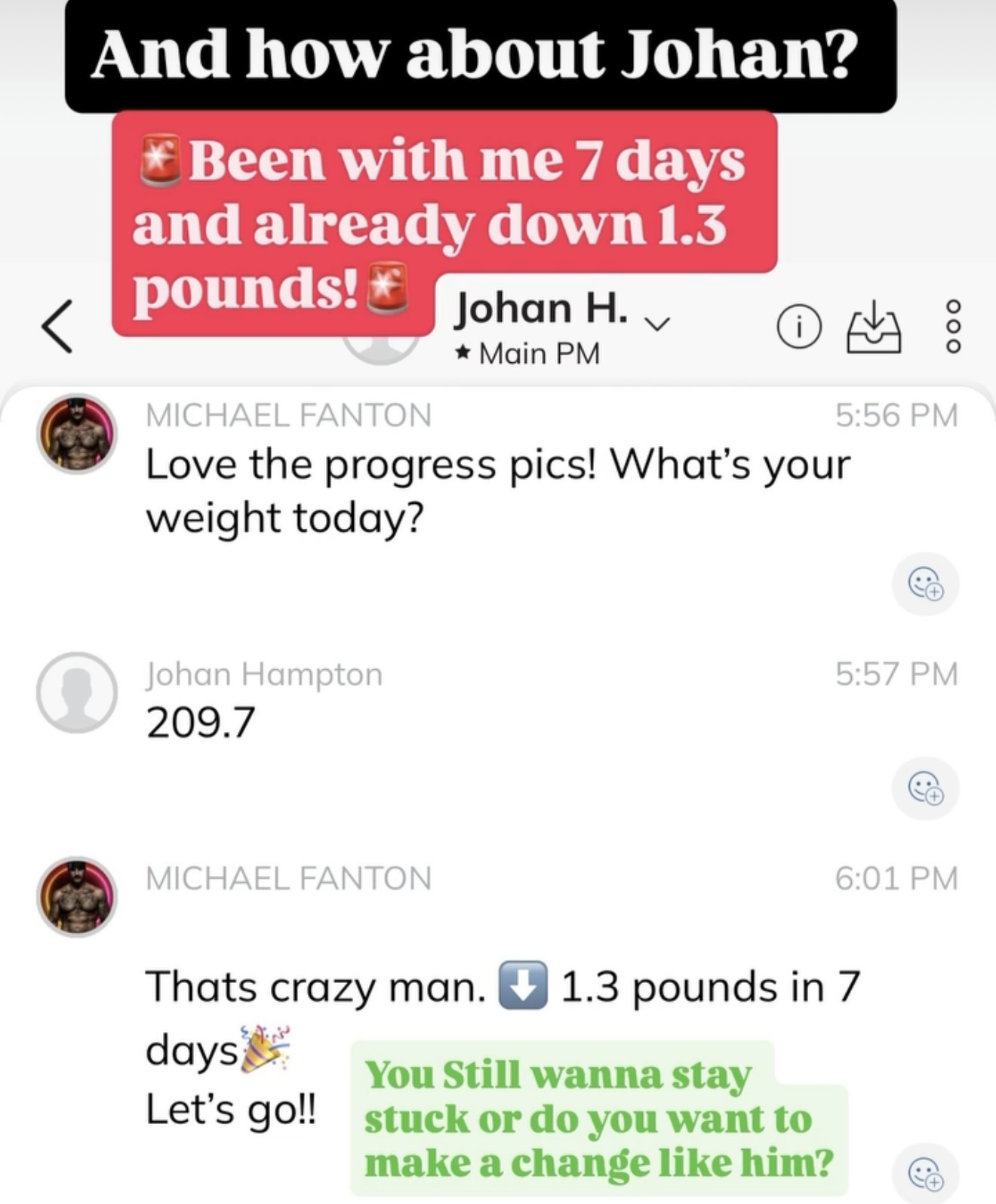 Client message: down 1.3 pounds in 7 days